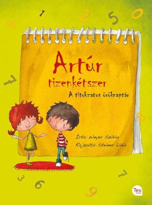 Artúr tizenkétszer – a Kölöknet ajánlásával