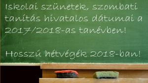 Tanév rendje 2017/2018: Mikor lesz az őszi, téli, tavaszi szünet? Hosszú hétvégék, szombati tanítás 2018-ban