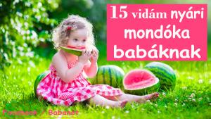 Nyári mondókák babáknak, kisgyerekeknek: 15 rövid mondóka, versike a nyárról!