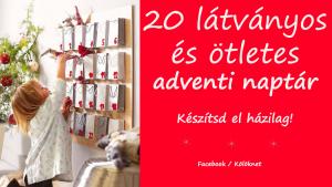 Adventi naptár ötletek: 20 látványos adventi naptár, amit te magad is elkészíthetsz házilag! (Fotók)