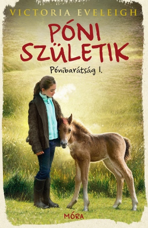 Póni születik – Pónibarátság I.