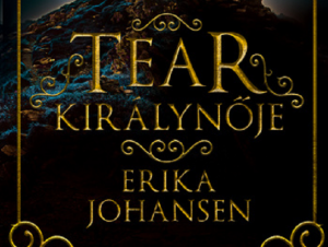 Erika Johansen: Tear Királynője