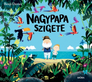 Grandiózus búcsú: Nagypapa szigete