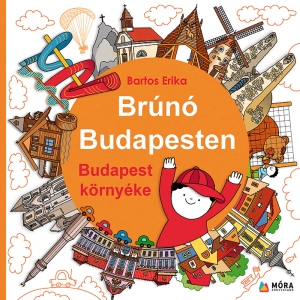Bartos Erika: Budapest környéke - Brúnó Budapesten 6.