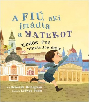  Erdős Pál tényleg hihetetlen élete