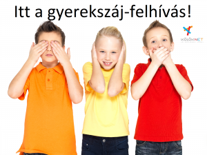 Kedves Olvasóink! Itt a gyerekszáj-felhívás!