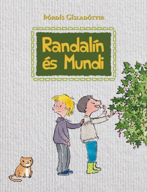 Randalín és Mundi: kisbetűs idill