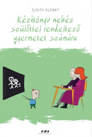 A szülők is gyerekek