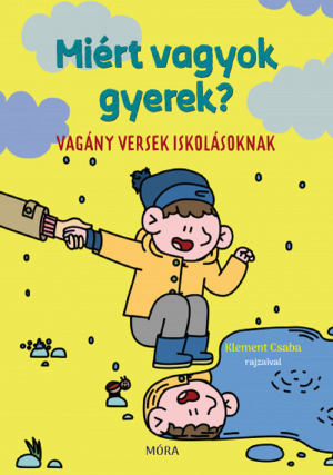 Végre itt egy humoros, vagány verseskötet iskolásoknak, amit nem akarnak majd a padban felejteni!