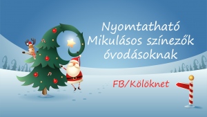 15 mesés Mikulásos színező és kifestő óvodás gyerekeknek - Nyomtasd ki és már kezdődhet is az alkotás!