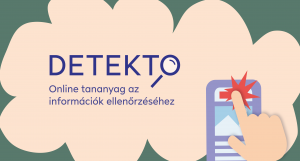 13-16 éves diákokat készít fel a tudatos online médiahasználatra, álhírek kiszűrésére a Detekto