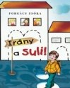 A következő kép nem jeleníthető meg, mert hibákat tartalmaz: „https://www.koloknet.hu/files/264_irany_suli_kicsi.jpg”.