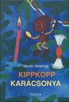 Marék Veronika: Kippkopp karácsonya