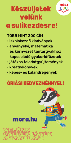 FELKÉSZÜLÉS A SULIKEZDÉSRE! TELJES LISTA - Móra könyvkiadó